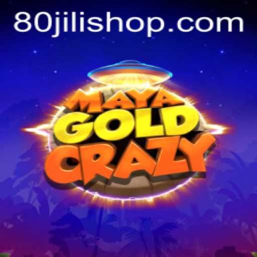 MayaGoldCrazy: Unveiling the Thrilling Adventure with 80jili