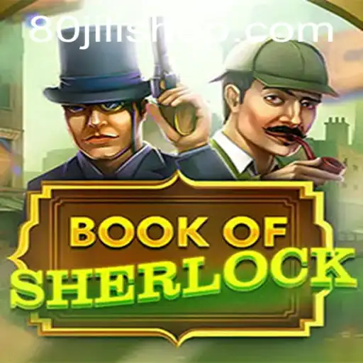 Unveiling BookOfSherlock: A New Era in Gaming with 80jili