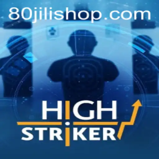 HighStriker: The Thrilling Arcade Experience Enhanced by 80Jili