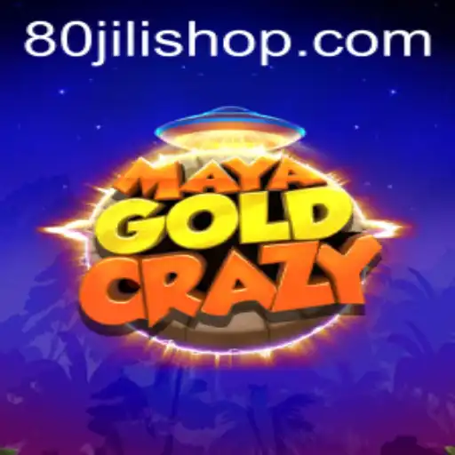 MayaGoldCrazy: Unveiling the Thrilling Adventure with 80jili