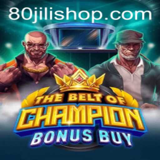 Exploring the Exciting World of TheBeltOfChampionBonusBuy in the 80jili Universe